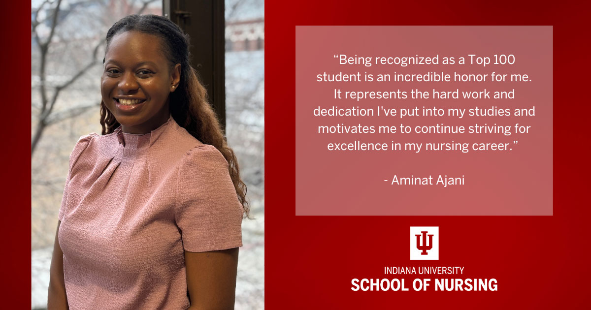 Aminat Ajani, an Indiana University School of Nursing student, smiles in front of a window. A panel displays a quote from her about being honored as a Top 100 student.